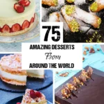 Amazing desserts from around the world copy.webp.webp