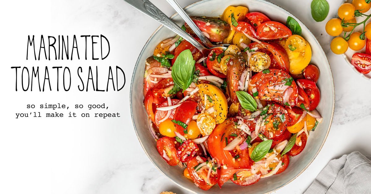 Marinated tomato salad recipe dressing with basil italian heirloom facebook.jpg