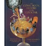 Thecomicbookhistoryofthecocktailcover.jpg