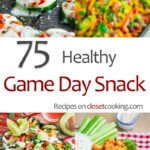 75 healthy game day snack recipes.jpg