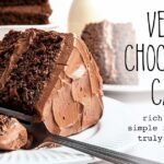 Vegan chocolate cake recipe rich moist best easy simple facebook.jpg