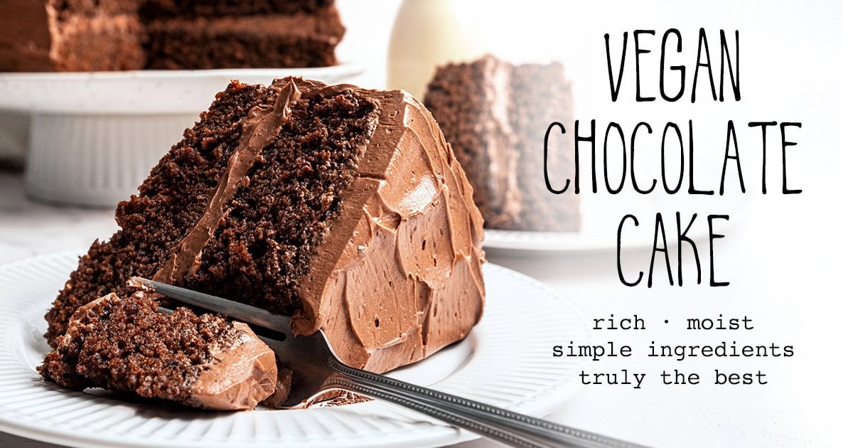 Vegan chocolate cake recipe rich moist best easy simple facebook.jpg