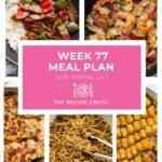Week 77 meal plan collage .jpg
